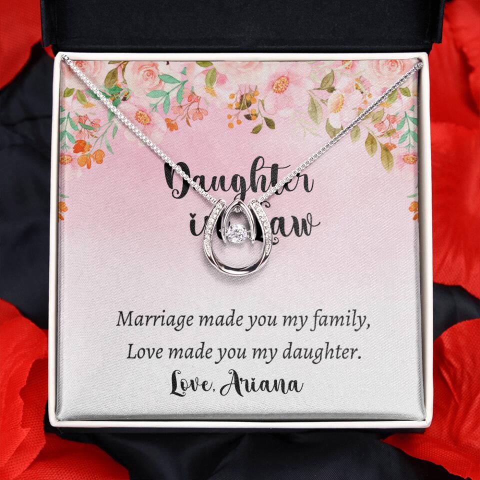 Daughter in Law Marriage Made You My Family Love Made You My Daughter - Personalized Floral Background Necklace - Gift for Daughter in Law
