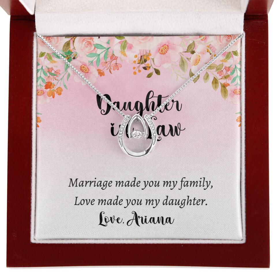 Daughter in Law Marriage Made You My Family Love Made You My Daughter - Personalized Floral Background Necklace - Gift for Daughter in Law