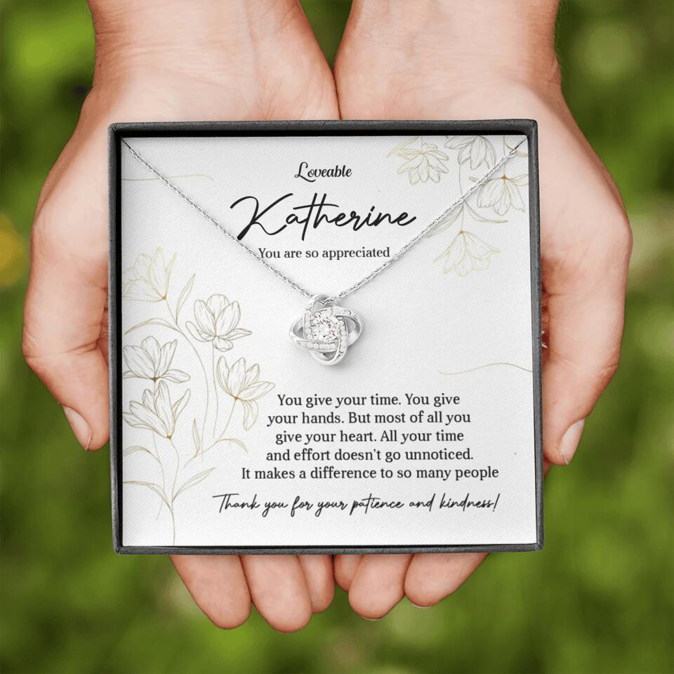 You Give Your Time, You Give Your Hands - Custom Necklace - Thank You Gift for Teacher or Mentor