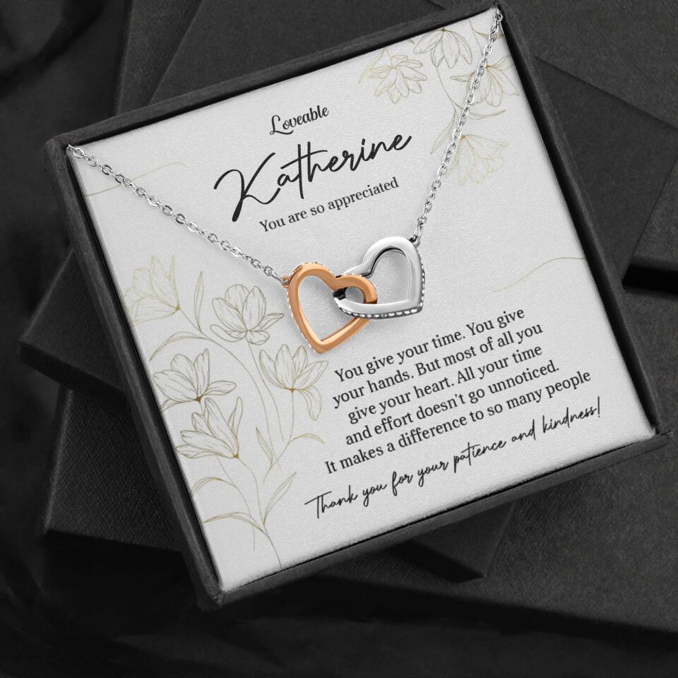 You Give Your Time, You Give Your Hands - Custom Necklace - Thank You Gift for Teacher or Mentor