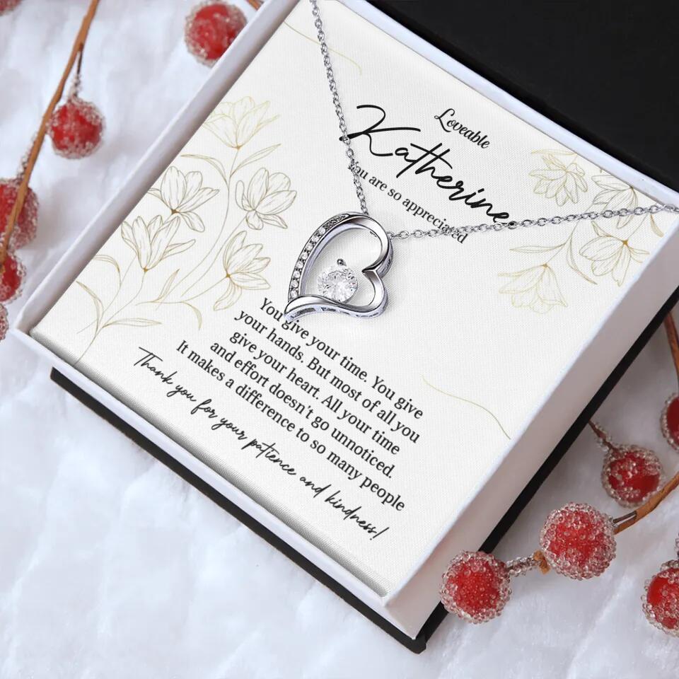 You Give Your Time, You Give Your Hands - Custom Necklace - Thank You Gift for Teacher or Mentor