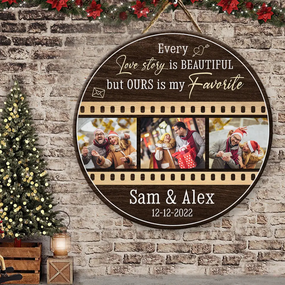 Every Love Story Is Beautiful - Custom Photo and Names Round Wooden Sign - Best Christmas Gifts for Couple Him Her - 212IHPNPRW594