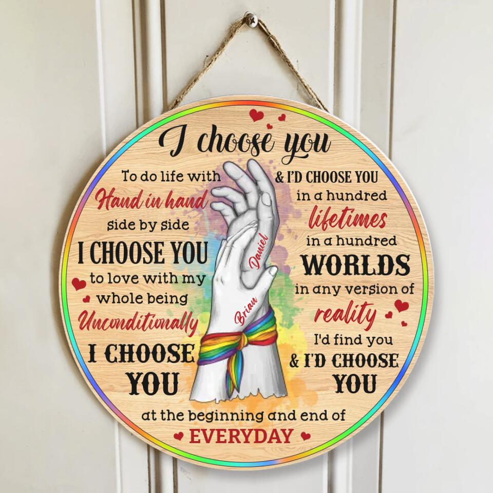 Couple Wooden Sign I Choose You and I'd Choose You - Personalized Round Wooden Sign - Gifts For LGBT Couple