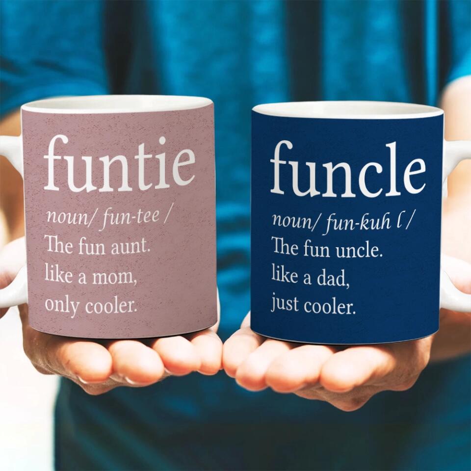 Funcle and Funtie, Like Mom and Dad, Just Cooler - Personalized Mug