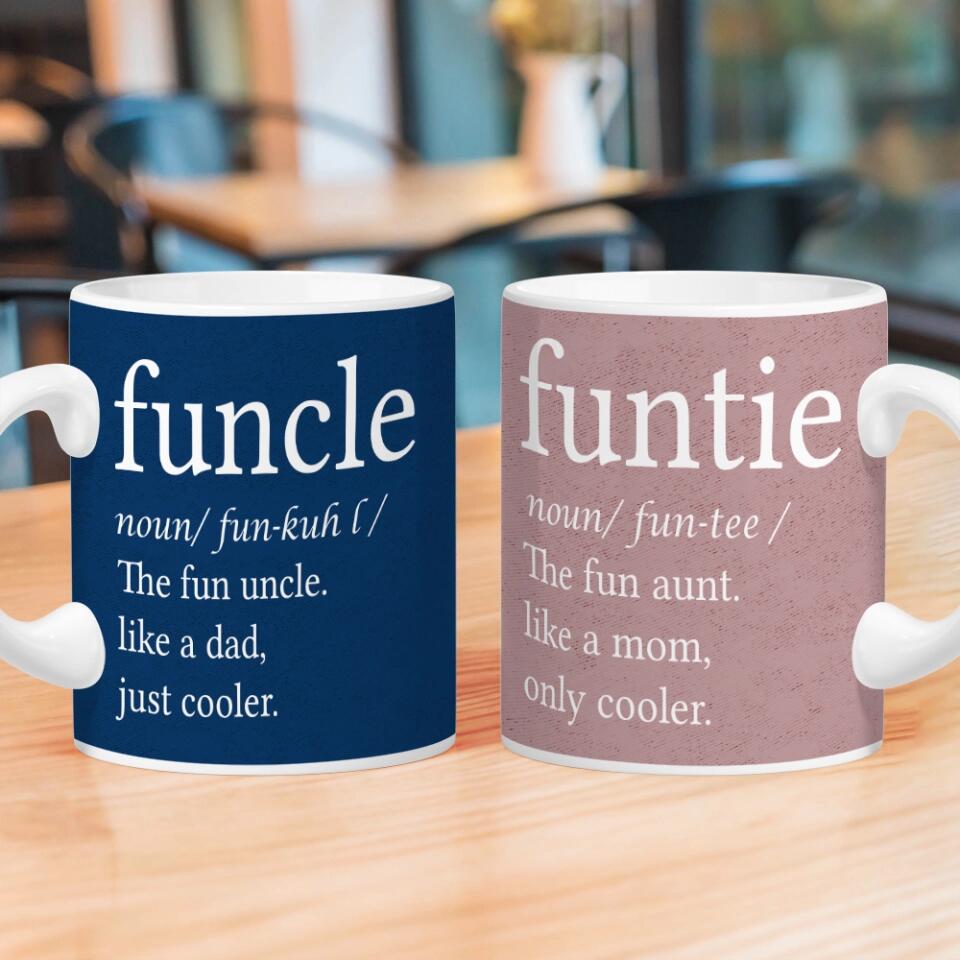 Funcle and Funtie, Like Mom and Dad, Just Cooler - Personalized Mug