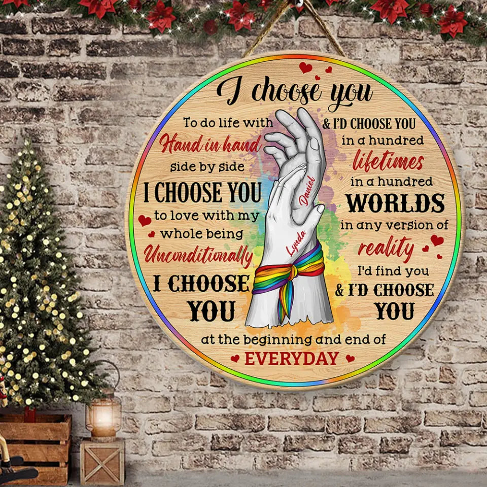 Couple Wooden Sign I Choose You and I'd Choose You - Personalized Round Wooden Sign - Gifts For LGBT Couple