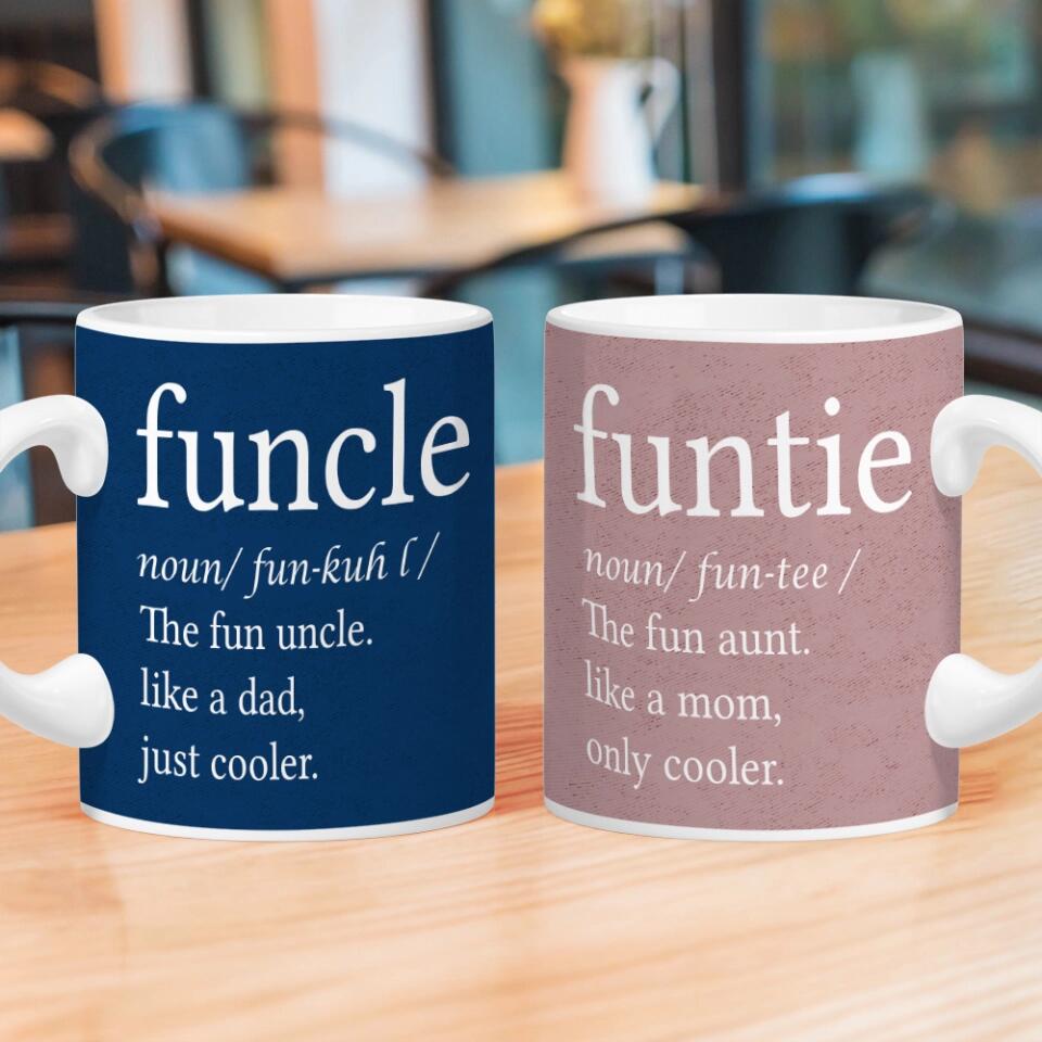 Funcle and Funtie, Like Mom and Dad, Just Cooler - Personalized Mug