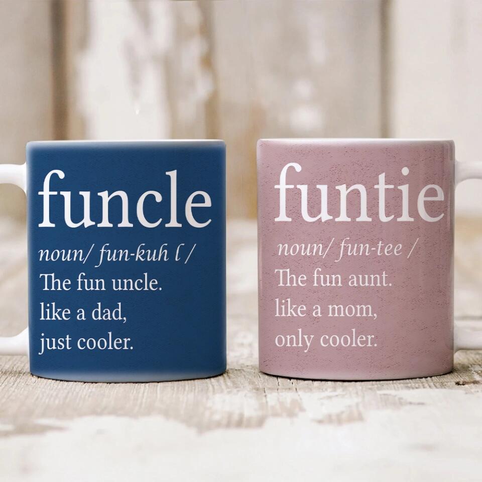 Funcle and Funtie, Like Mom and Dad, Just Cooler - Personalized Mug