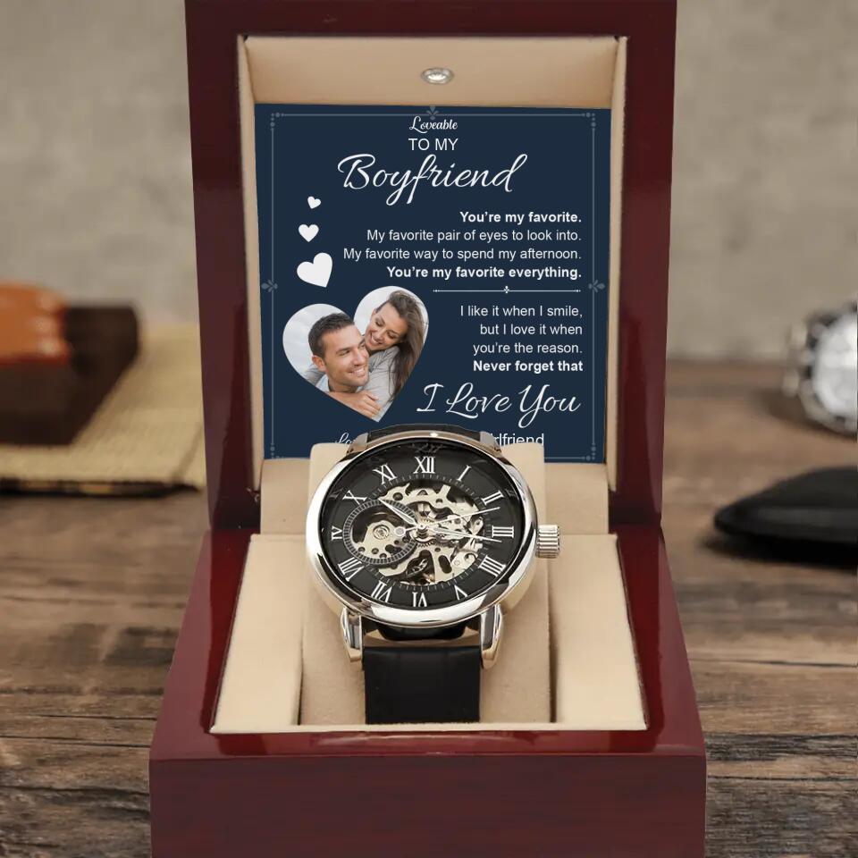 To My Boyfriend, You&#39;re My Farorite Everything - Personalized Watch