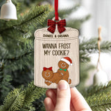 Wanna Frost My Cookie - Custom Gingerbread Couple - Personalized Names - Funny Naughty Christmas Ornament - Wooden Ornament - Best Christmas Gift for Her Him - Dirty Present for Wife Husband - 211ICNNPOR276