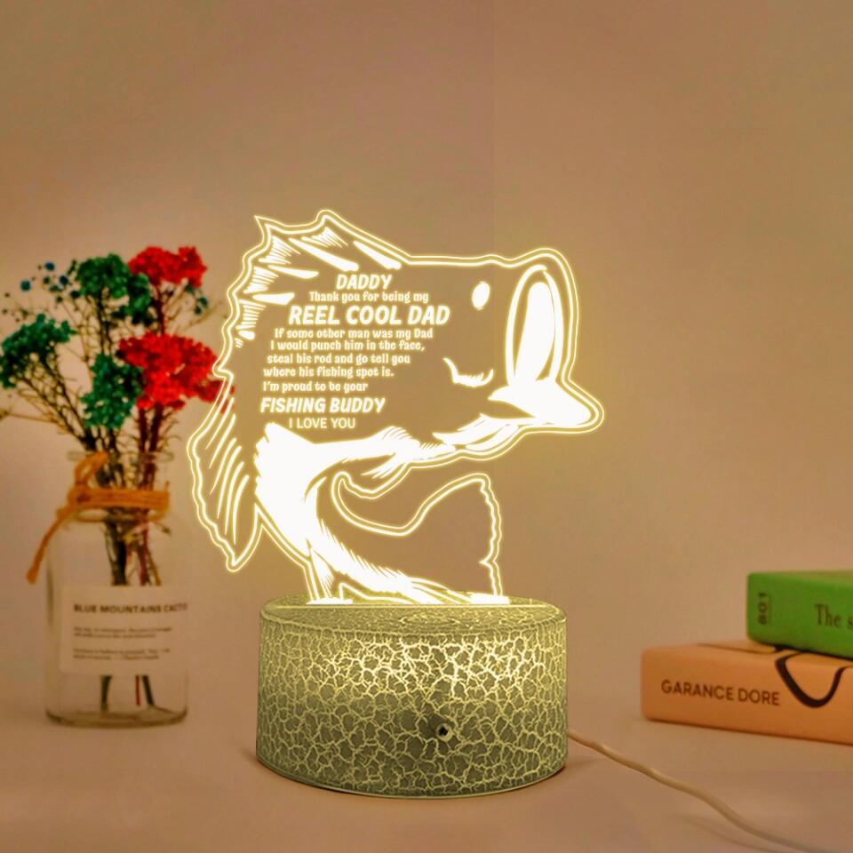 Daddy Thank You for Being My Reel Cool Dad - Fishing Buddy - Custom 3D Led Light - Father's Day Gift