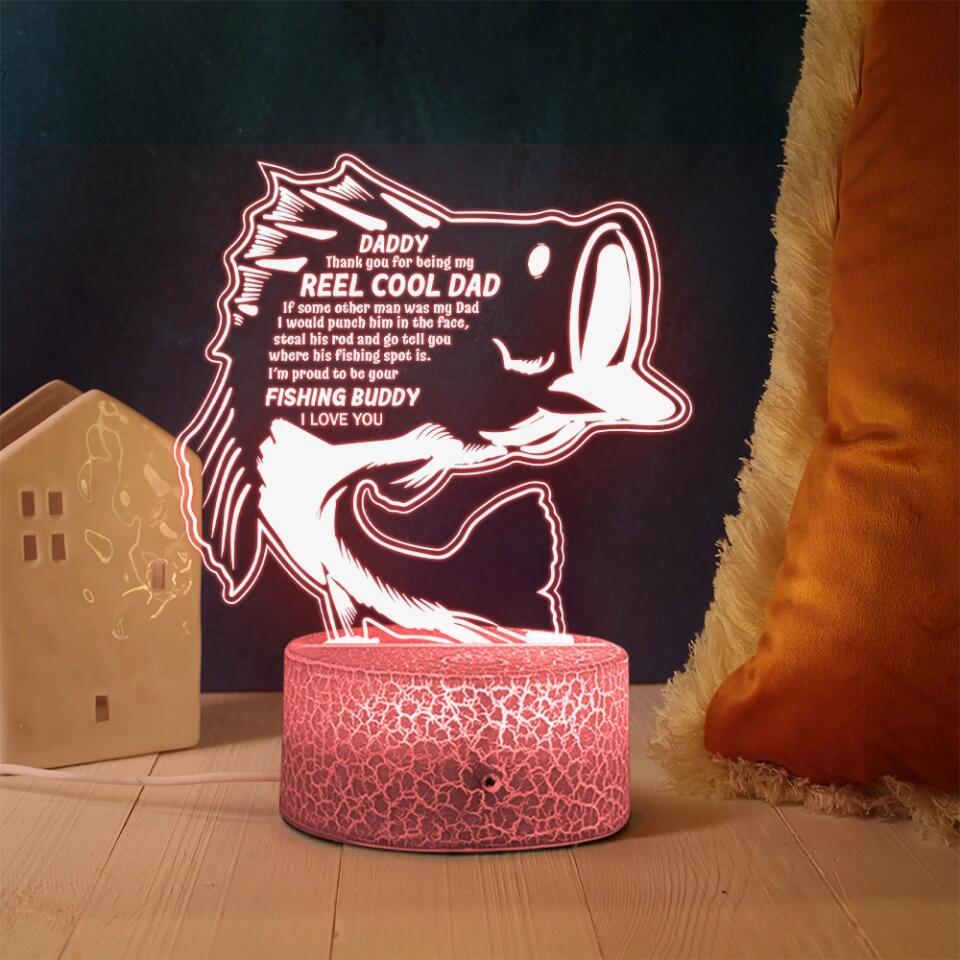 Daddy Thank You for Being My Reel Cool Dad - Fishing Buddy - Custom 3D Led Light - Father's Day Gift