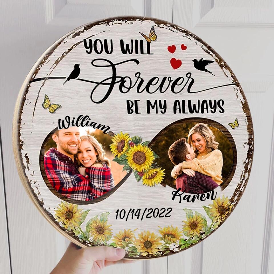 Couple Wooden Sign You Will Forever Be My Always Persnalized Wooden Sign