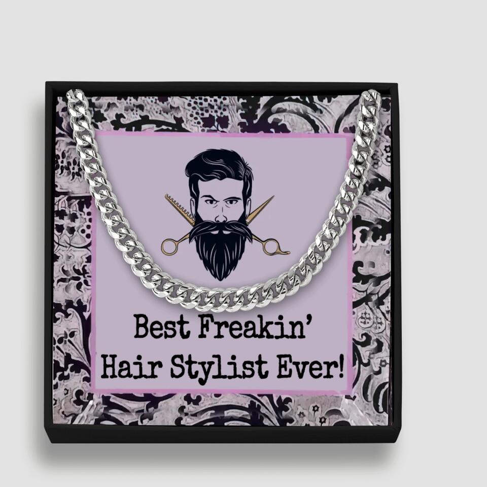 Best Freakin Hairstylist Ever Cuban Chain