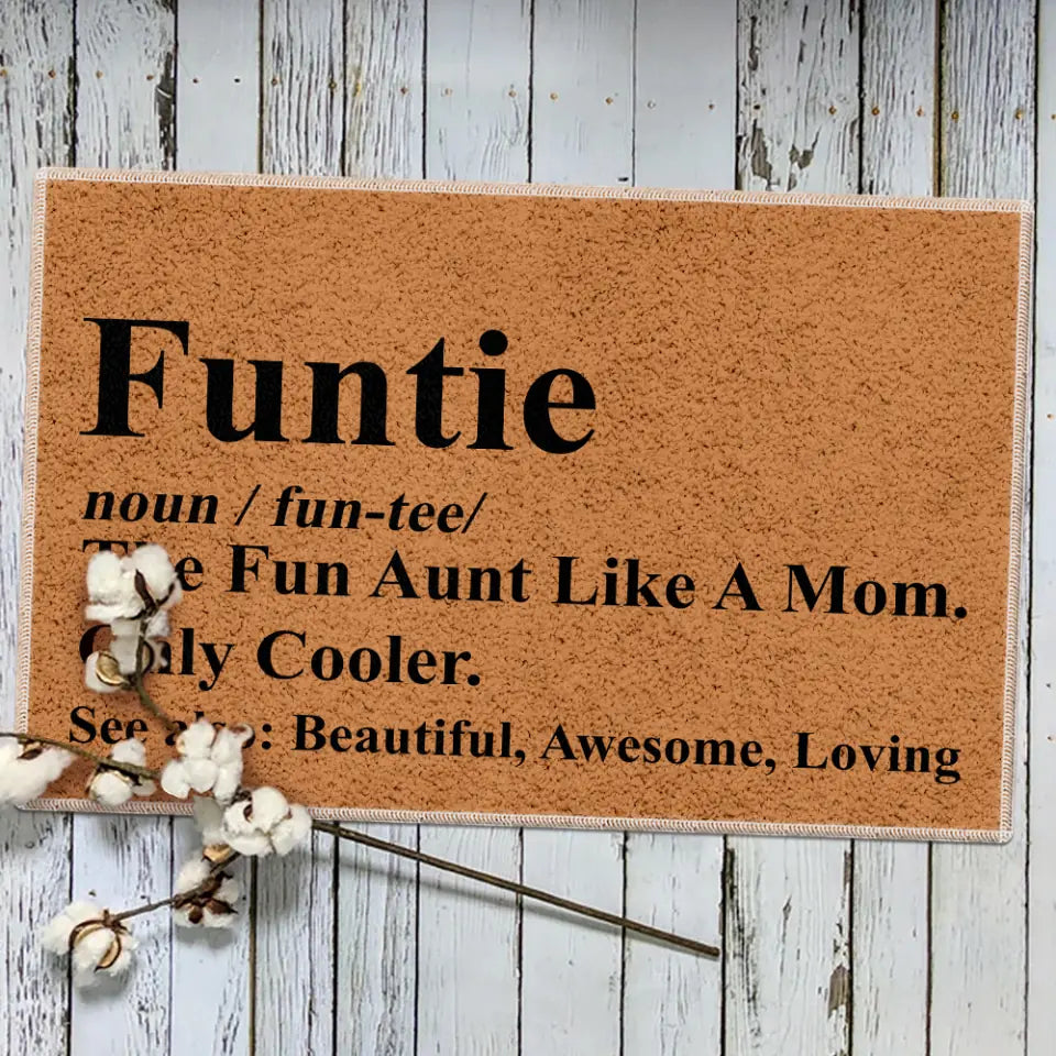 The Fun Aunt Like A Mom - Personalized DoorMat