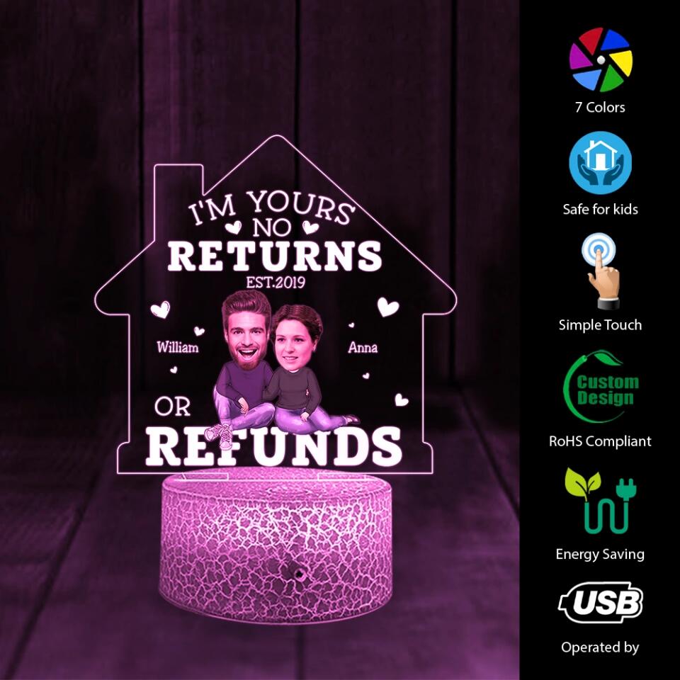 I'm Yours No Return Or Refund Custom 3D Light Anniversary Gift For Couple