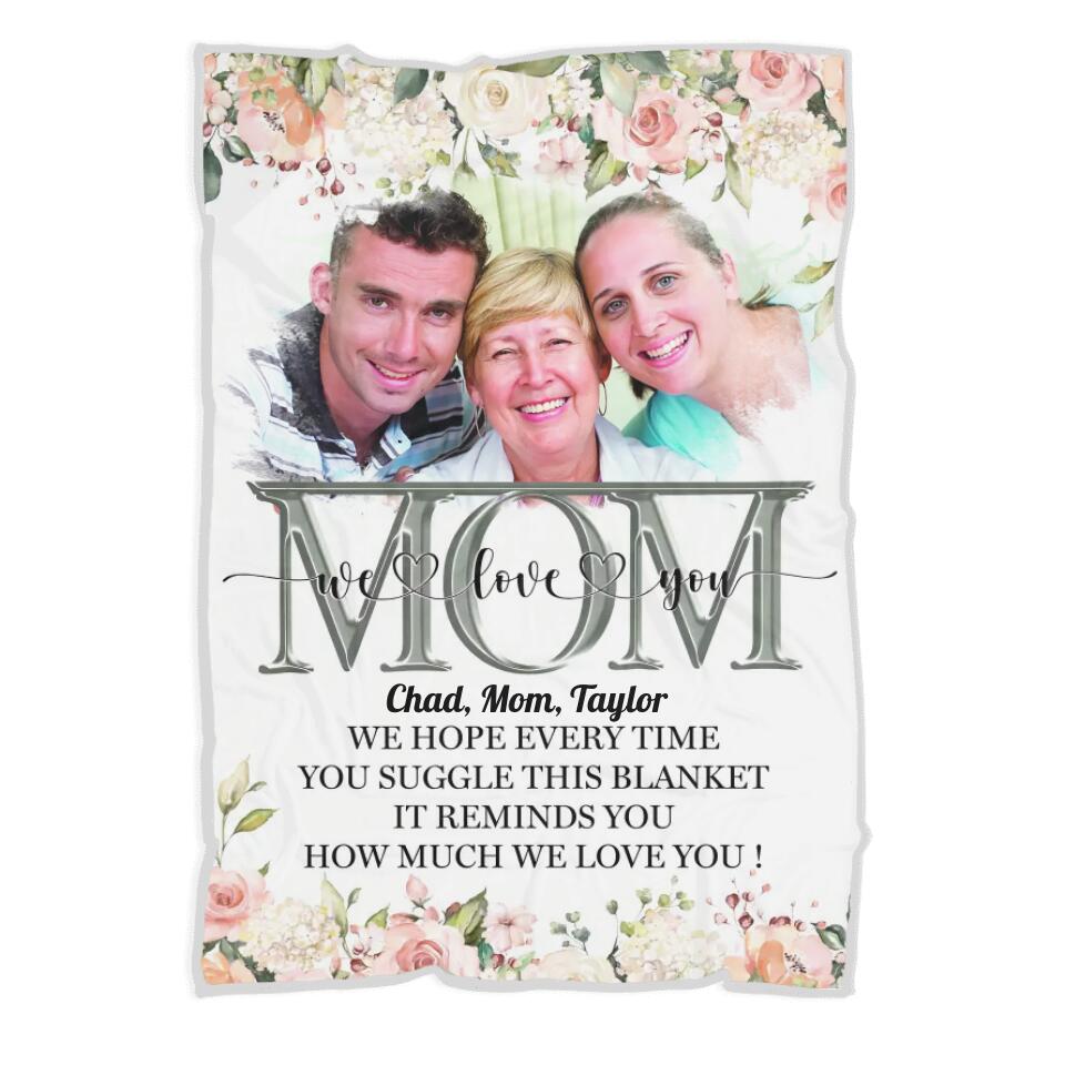 This Blanket Reminds You How Much We Love You - Personalized Blanket Birthday Mothers Day - Gift For Mom, Mother, Mama - 212IHNBNBL907