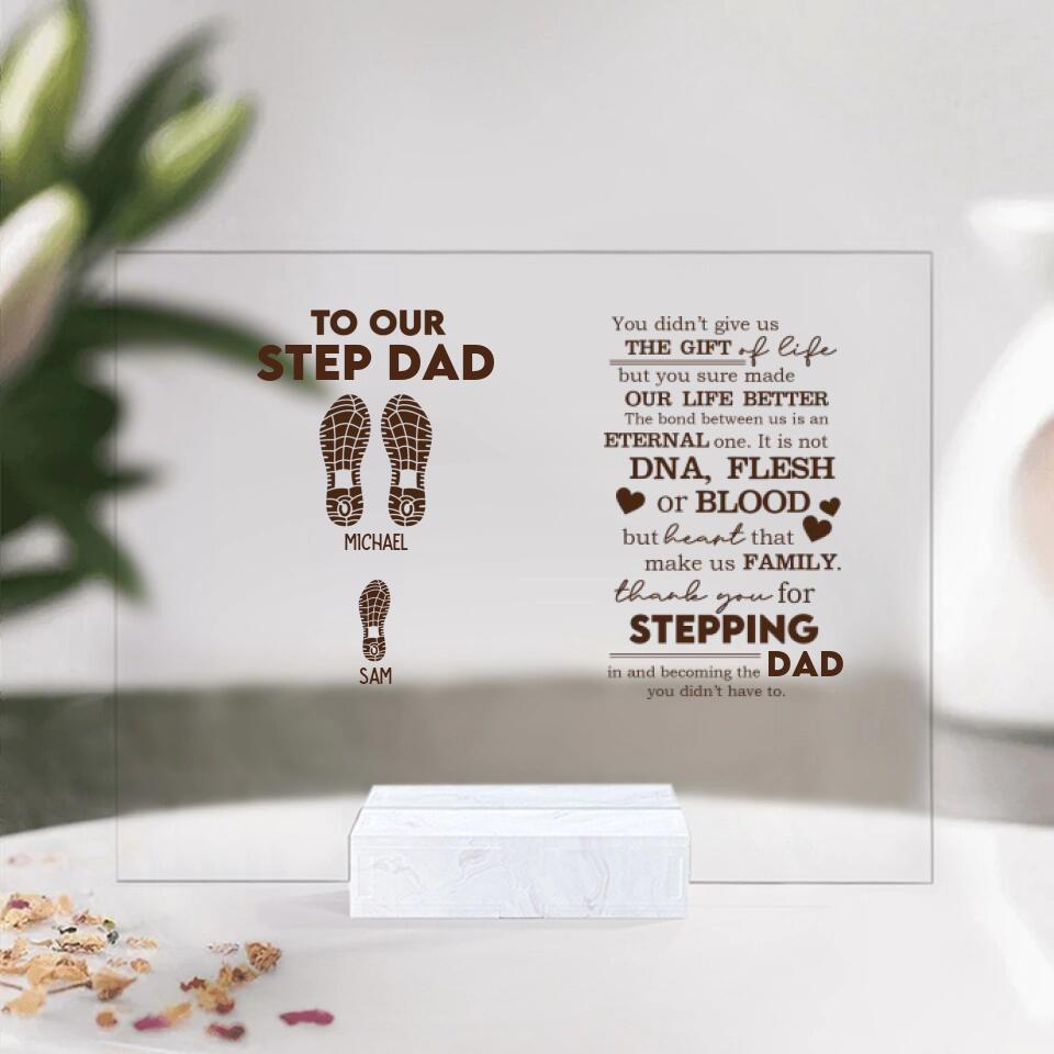 To Our Step Dad, Mom Thank You For Stepping In Personalized Acrylic Plaque