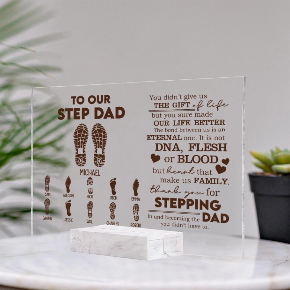 To Our Step Dad, Mom Thank You For Stepping In Personalized Acrylic Plaque