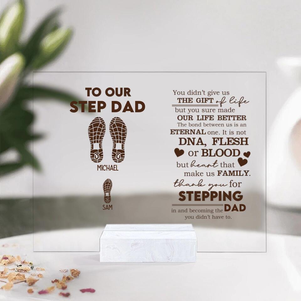 To Our Step Dad, Mom Thank You For Stepping In Personalized Acrylic Plaque