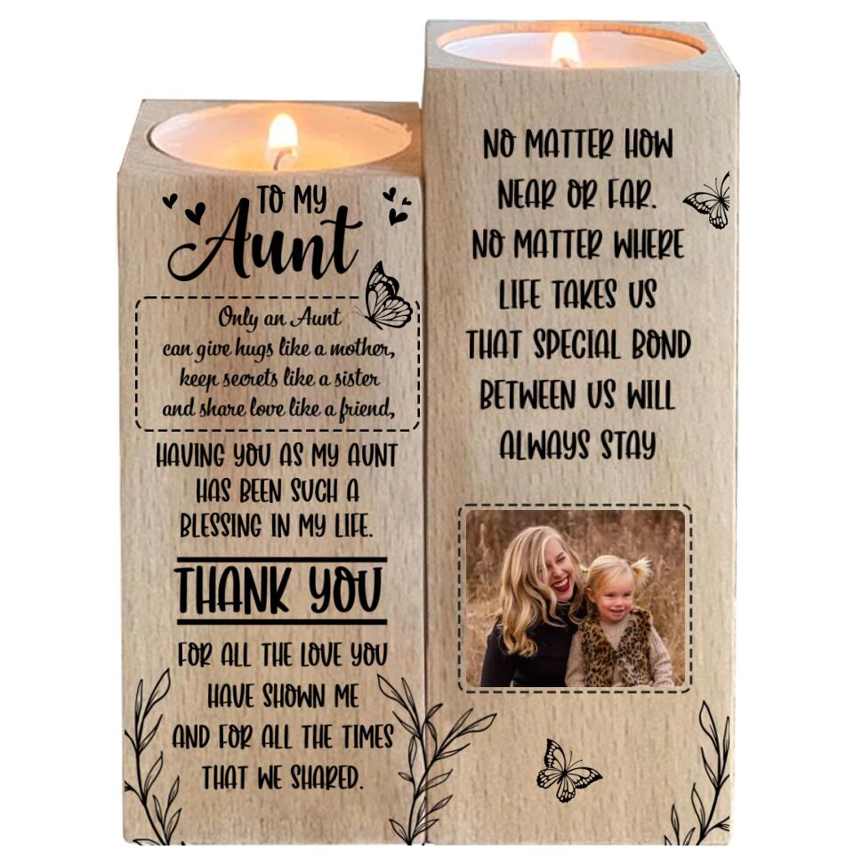 To My Aunt Only an Aunt Can Give Hugs Like a Mother - Custom Wood Candle Holder - Gift for Aunt from Niece