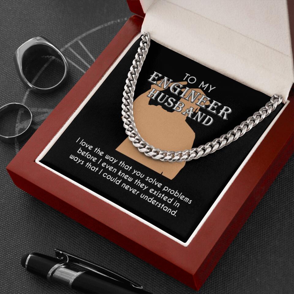 Personalized Valentine Gifts - To My Engineer Husband Dad Bestie Son Cuban Chain Personalized Men's Jewelry