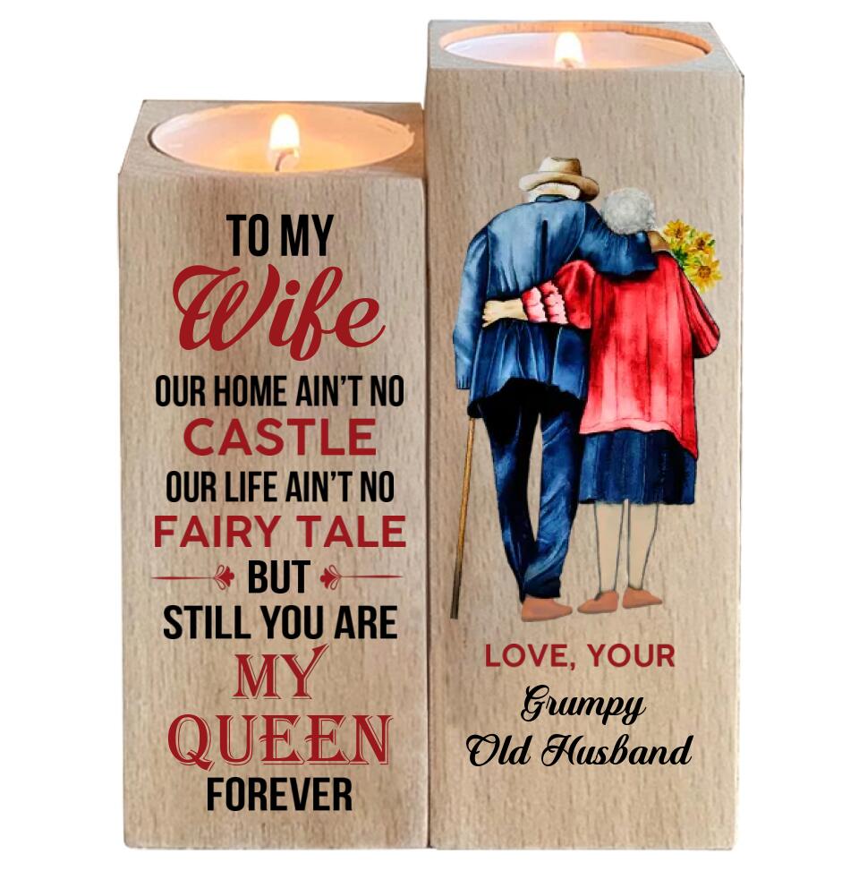 Personalized Valentine Gifts - Old Couple To My Wife Our Home Ain't No Castle Our Life Ain't No Fairy Tale Personalized Wood Candle Holder