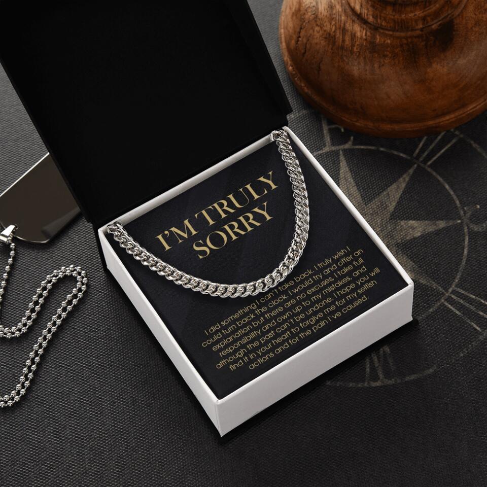 I&#39;m Truly Sorry For Mistakes - Cuban Chain Necklace Jewelry - Best Sorry Gifts Meaningful Gifts For Him Husband - 212IHPNPJE679