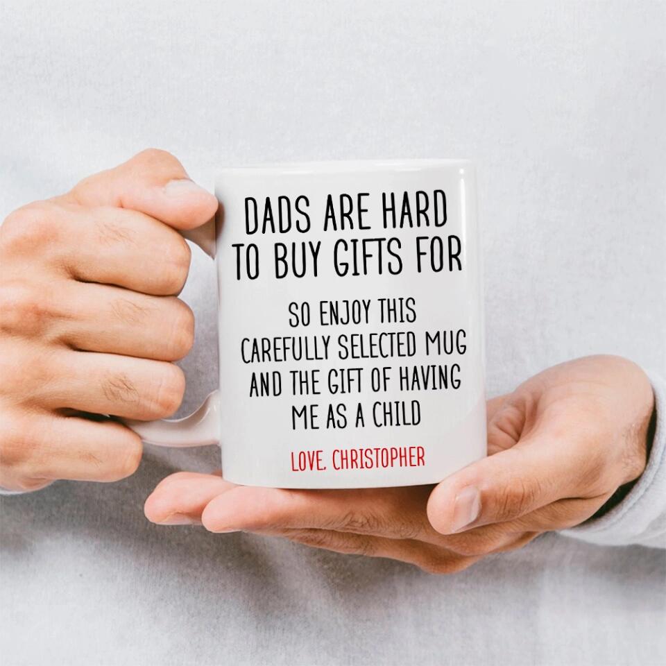 Personalized Valentine Gifts - Dads Are Hard To Buy Gifts For Mug - Personalized Mug