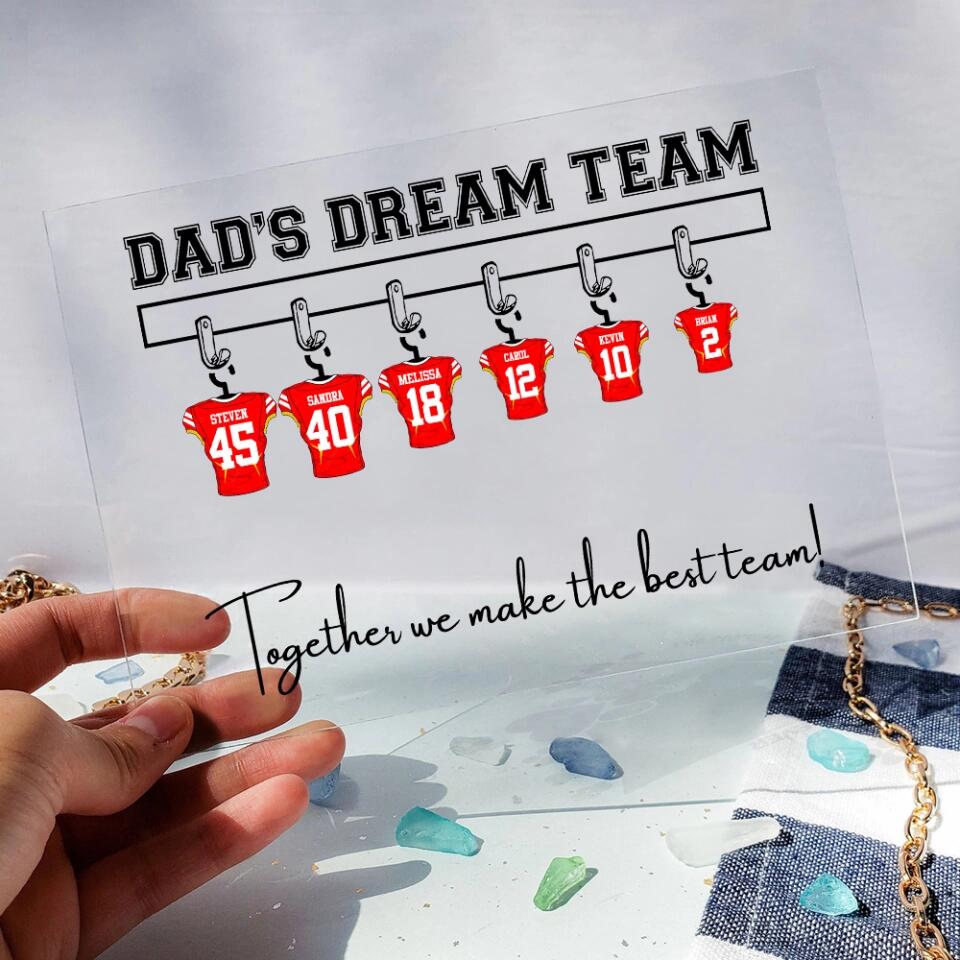 We're A Dream Team Together We Make The Best Team - Personalized Acrylic Plaque