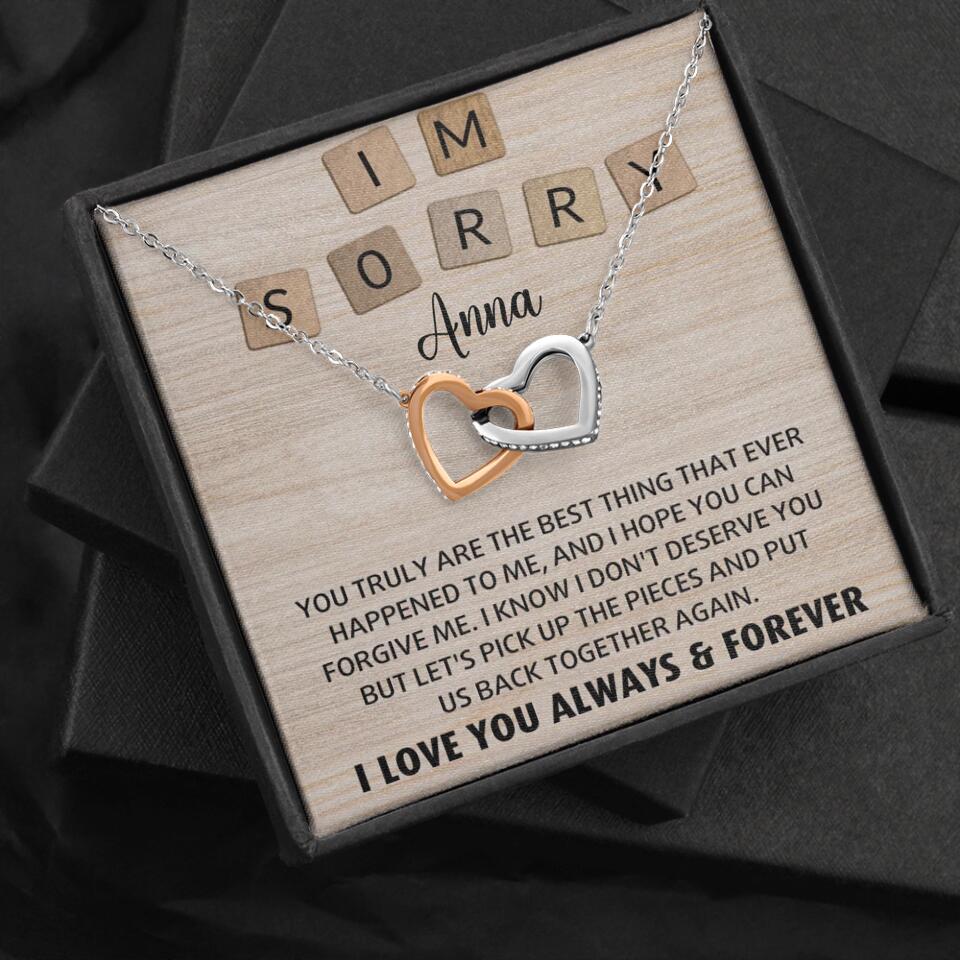 I'm Sorry You Truly Are the Best Thing That Ever Happened to Me - Personalized Necklace