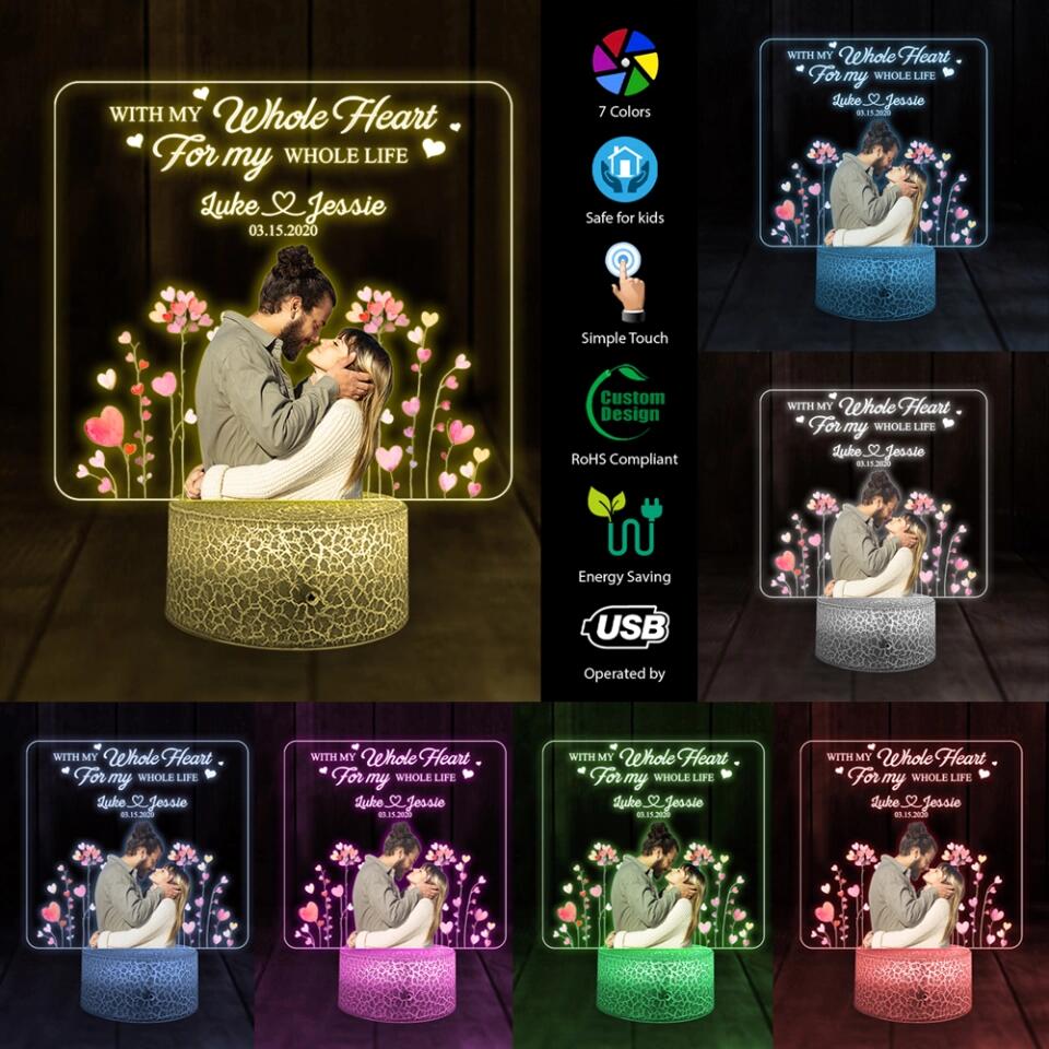 Personalized Valentine Gifts - With My Whole Heart For My Whole Life - Personalized Printed Night Light - Valentine Gift for Couple