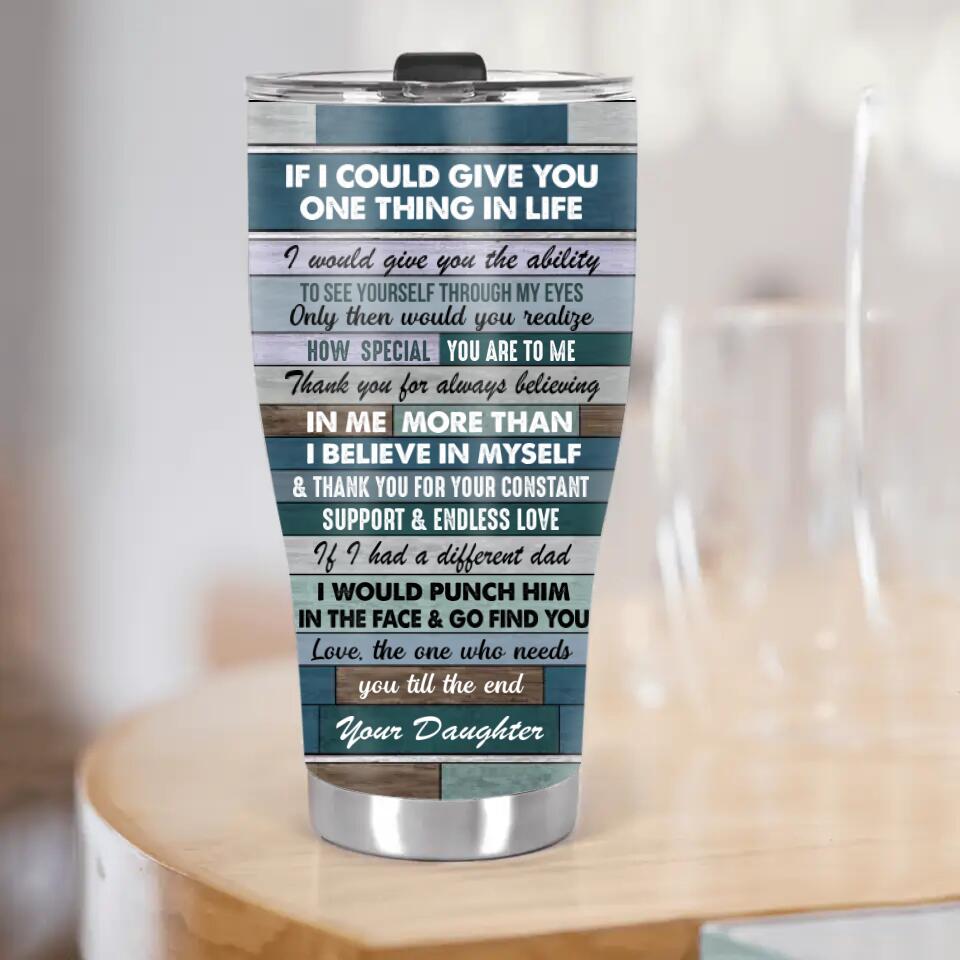 I'll Always Be Your Little Girl/Boy - Curved Tumbler - Gift for Daddy on Father's Day