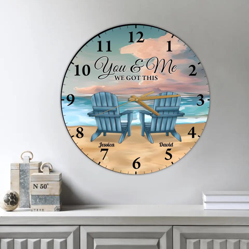 You & Me We Got This - Custom Background Wall Clock Home Decor Wall Art - Best Gift For Couple Anniversaries Birthdays Valentine - 212IHPLNWC690