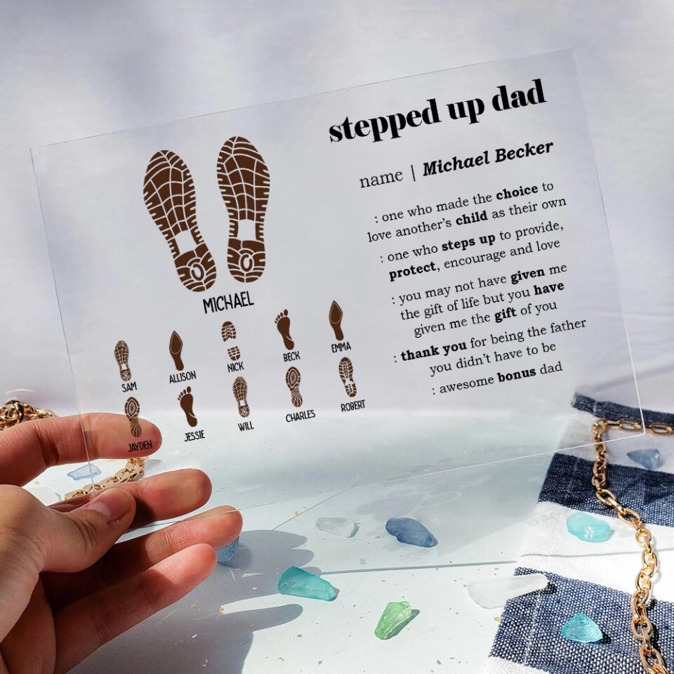 Stepped Up Dad Awesome Bonus Dad - Personalized Acrylic Plaque - Best Meaningful Gift For Step Dad For Dad On Anniversary - 212IHNBNAP962