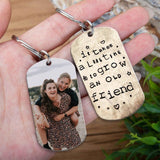 It Takes a Long Time to Grow an Old Friend - Personalized Photo - Custom Image - Stainless Keychain - Friendship Anniversary Gift - Present for Bestie - for Bff - Valentine Gift for Best Friends - 301ICNVSKC0033