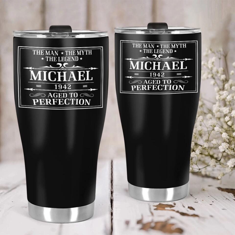 Personalized Birthday Gift for Men, The Man The Myth The Legend, Aged to Perfection, Custom 30oz Curved Tumbler