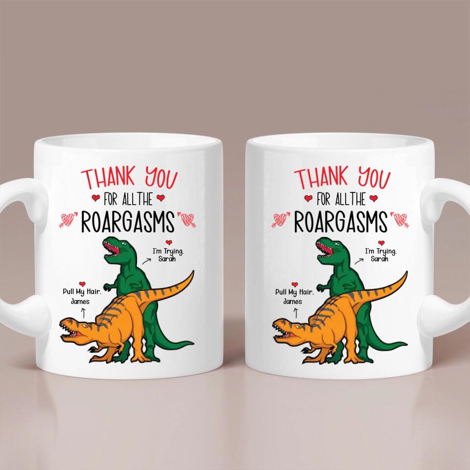 Thank You For All The Roargasms - Personalized Mug