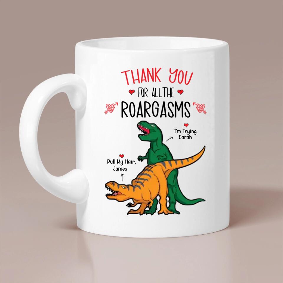 Thank You For All The Roargasms - Personalized Mug
