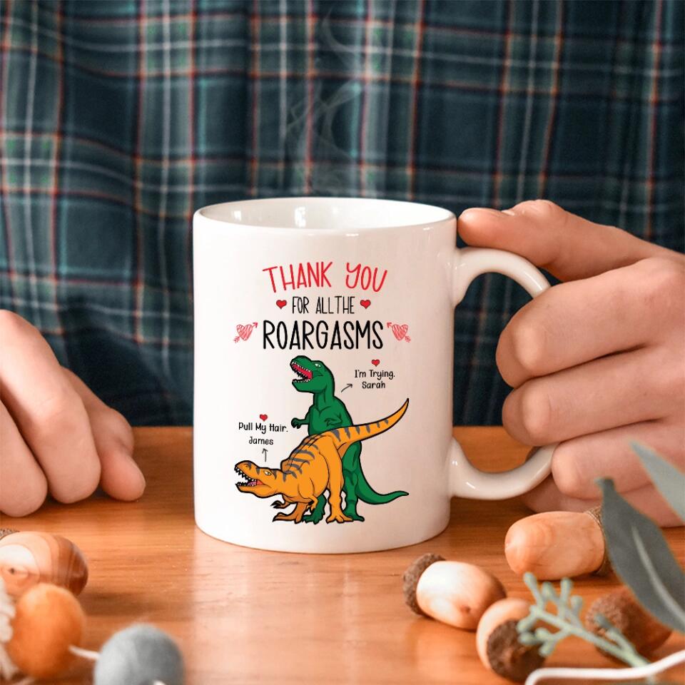 Thank You For All The Roargasms - Personalized Mug