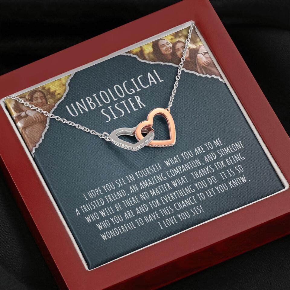 To My Unbiological Sister, I Hope You See In Yourself - Personalized Necklace - Gift For Sister or Friend
