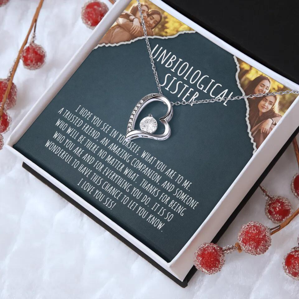 To My Unbiological Sister, I Hope You See In Yourself - Personalized Necklace - Gift For Sister or Friend