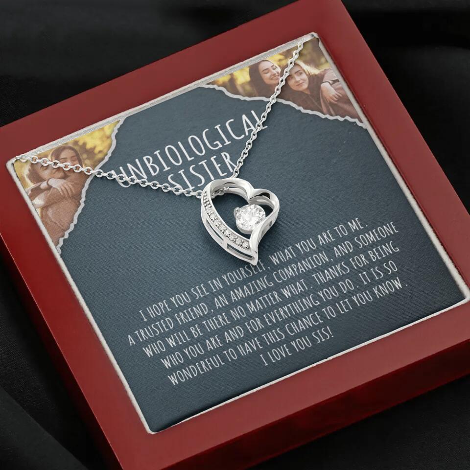To My Unbiological Sister, I Hope You See In Yourself - Personalized Necklace - Gift For Sister or Friend