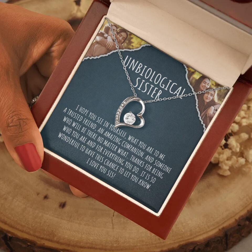 To My Unbiological Sister, I Hope You See In Yourself - Personalized Necklace - Gift For Sister or Friend