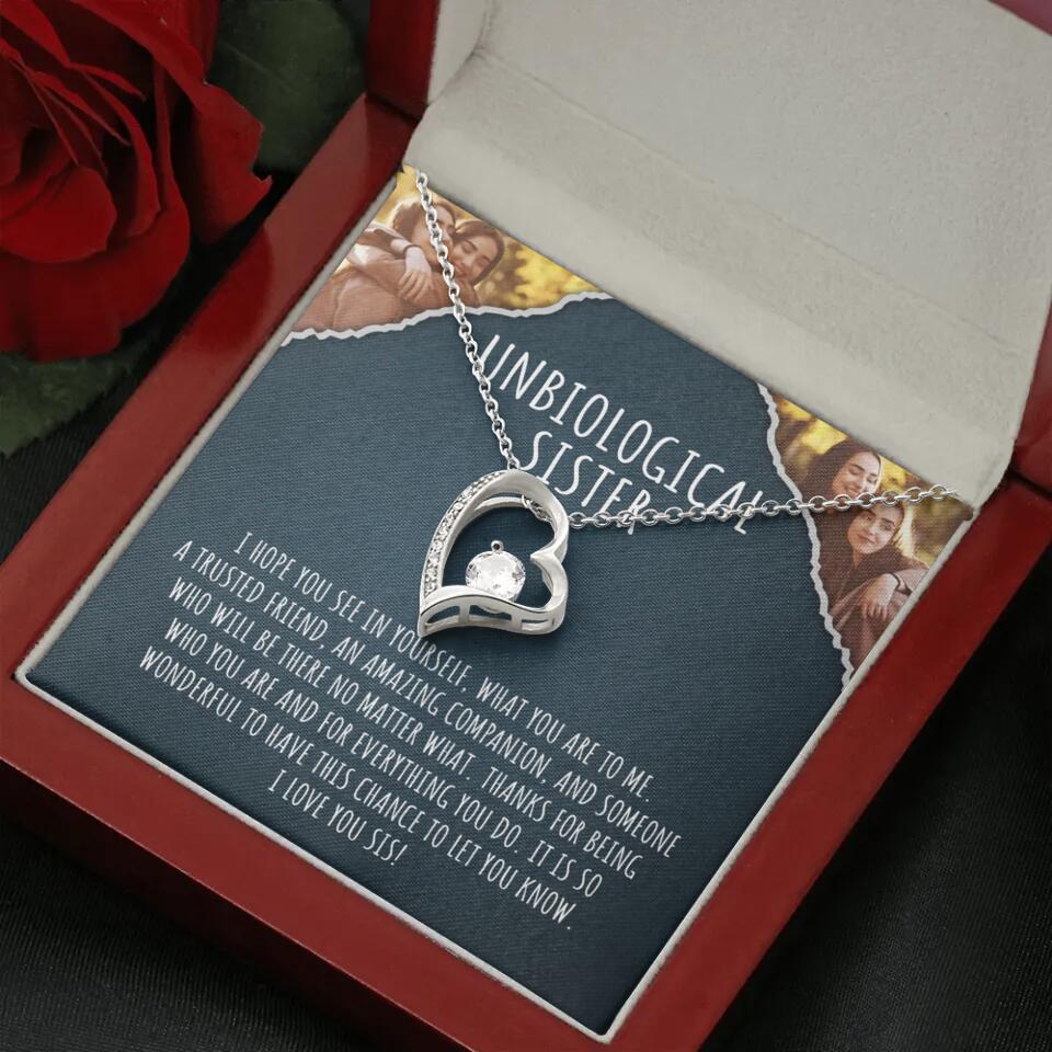 To My Unbiological Sister, I Hope You See In Yourself - Personalized Necklace - Gift For Sister or Friend