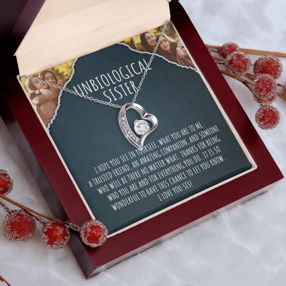 To My Unbiological Sister, I Hope You See In Yourself - Personalized Necklace - Gift For Sister or Friend
