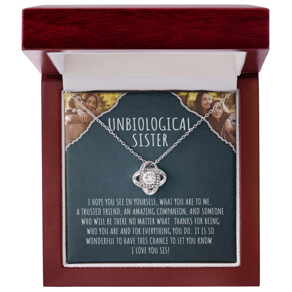 To My Unbiological Sister, I Hope You See In Yourself - Personalized Necklace - Gift For Sister or Friend