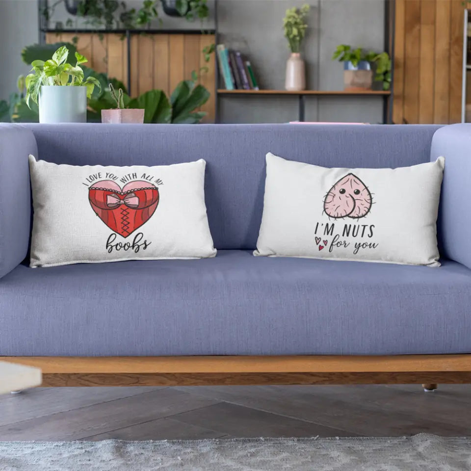 Personalized Valentine Gifts - I Love You With All My Boobs I'm Nuts About You Rectangle Pillow Funny Gift For Couple
