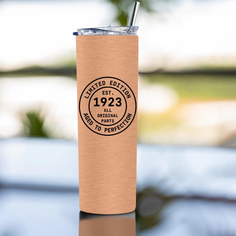 Limited Edition Aged to Perfection Custom Tumbler Birthday Gift For Men