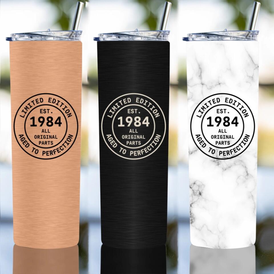 Limited Edition Aged to Perfection Custom Tumbler Birthday Gift For Men